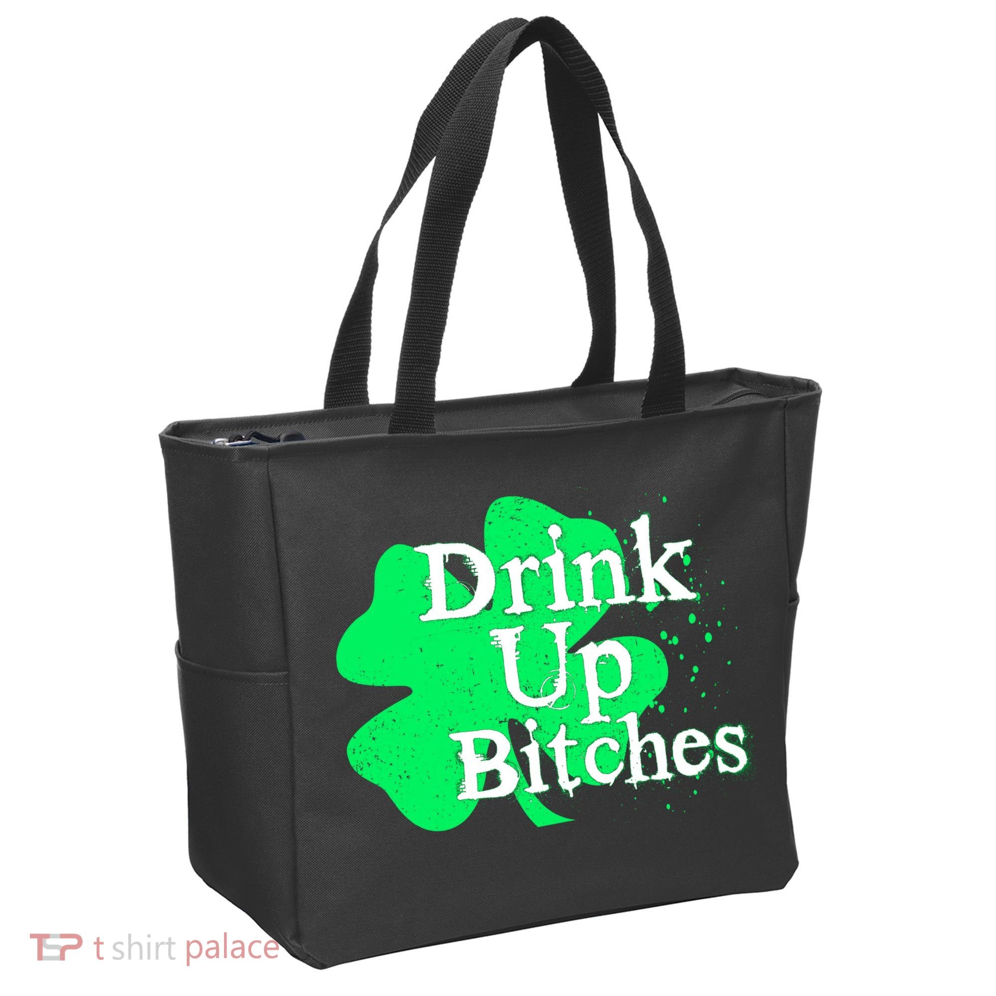 Drink Up Bitches St Patrick's Day Clover Tote Bag
