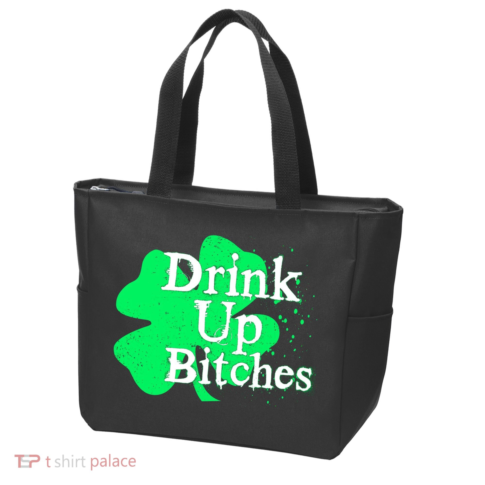 Drink Up Bitches St Patrick's Day Clover Tote Bag