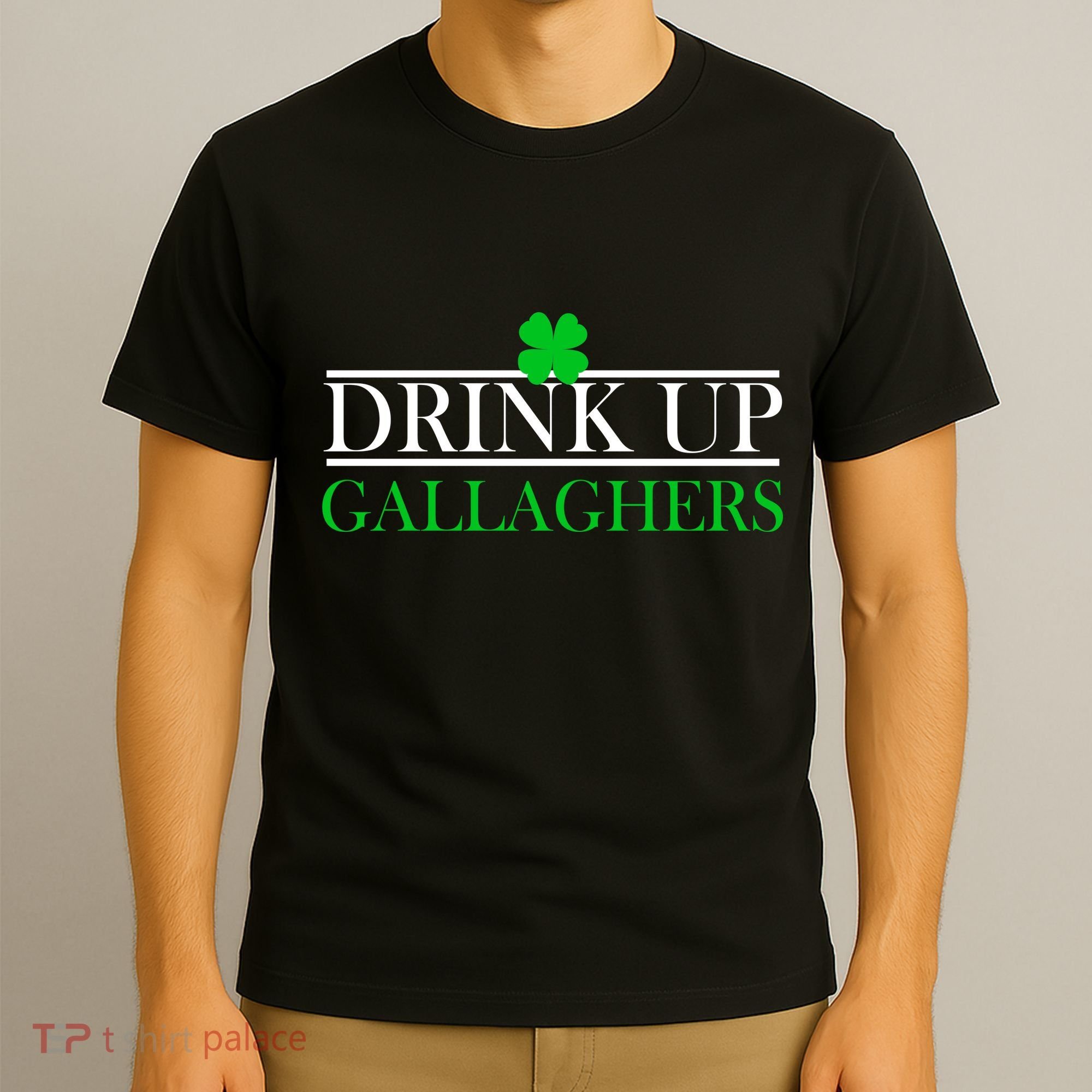 Drink Up Gallaghers Funny St. Patrick's Day T-Shirt