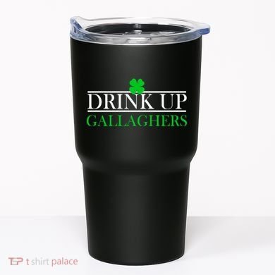 Drink Up Gallaghers Funny St. Patrick's Day Tumbler
