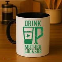 Drink Up Mother Luckers Coffee Mug thumb 4