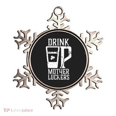 Drink Up Mother Luckers Ornament
