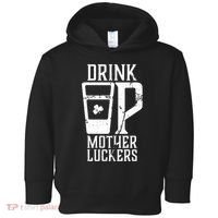 Drink Up Mother Luckers Toddler Hoodie thumb 0