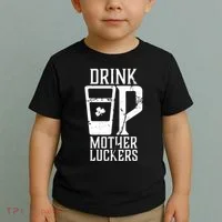 Drink Up Mother Luckers Toddler T-Shirt thumb 2