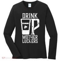 Drink Up Mother Luckers Women's Long Sleeve Shirt thumb 0