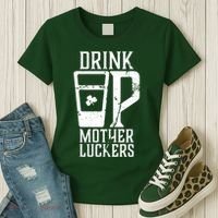 Drink Up Mother Luckers Women's T-Shirt thumb 3