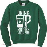Drink Up Mother Luckers Kids Sweatshirt thumb 0