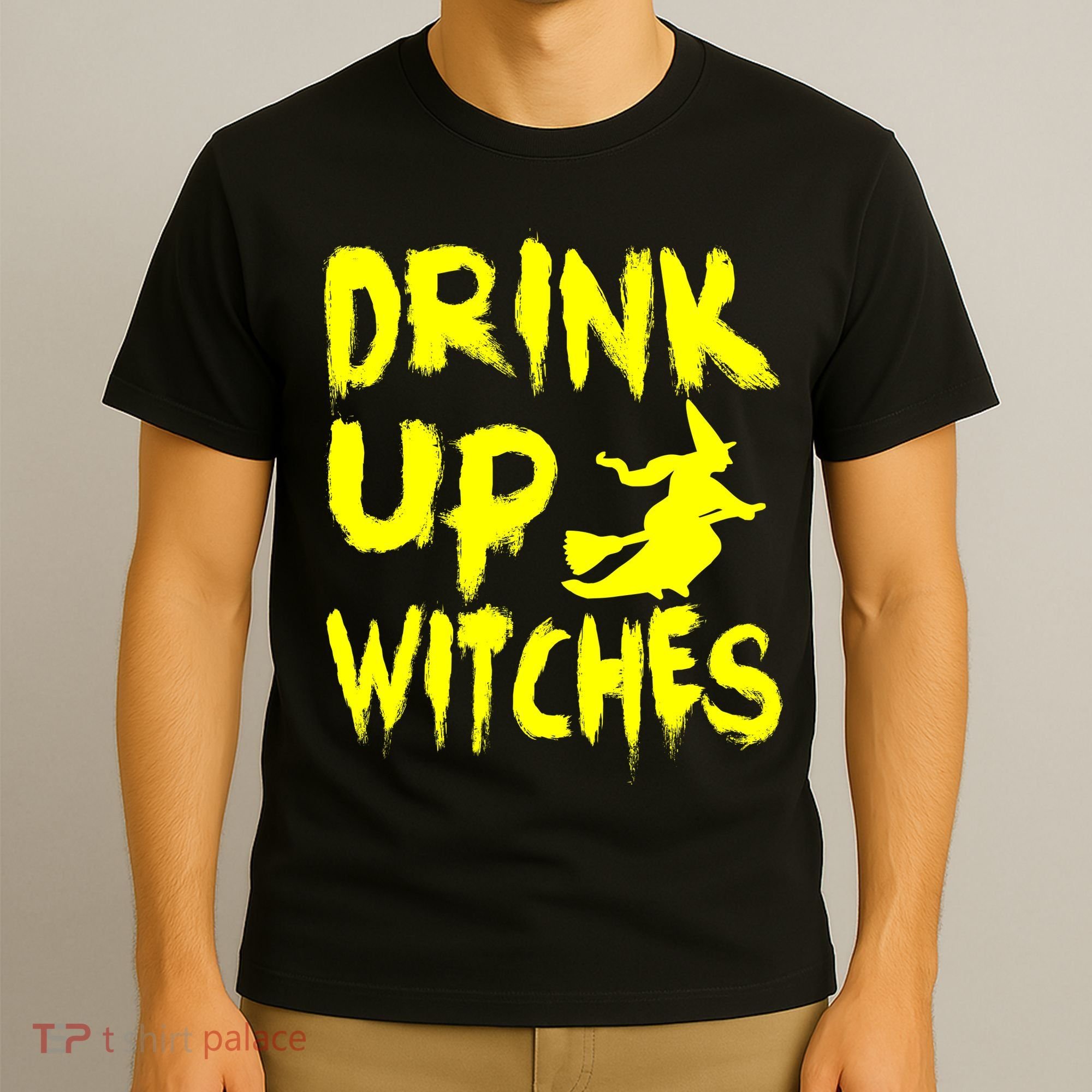 Drink Up Witches T-Shirt