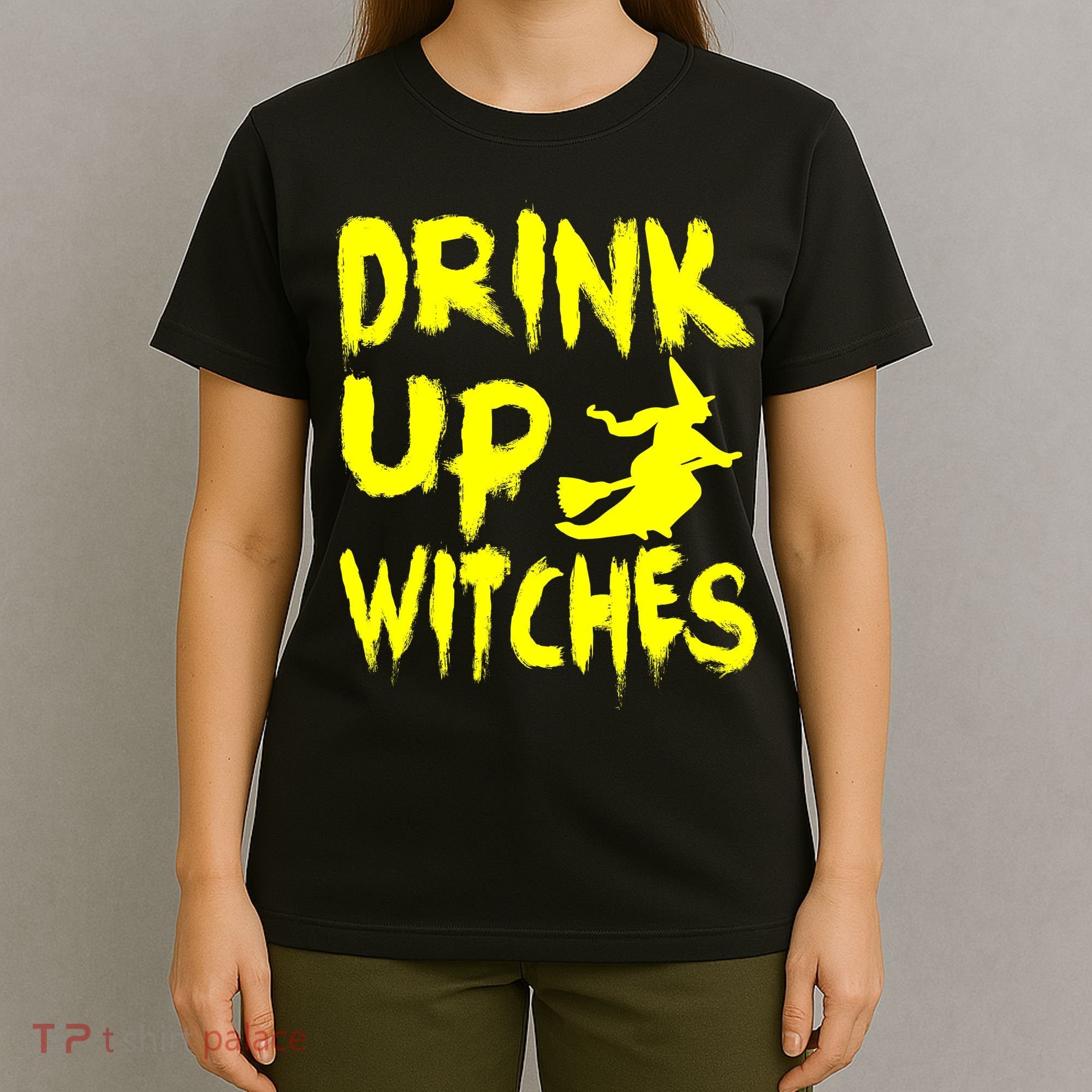 Drink Up Witches T-Shirt