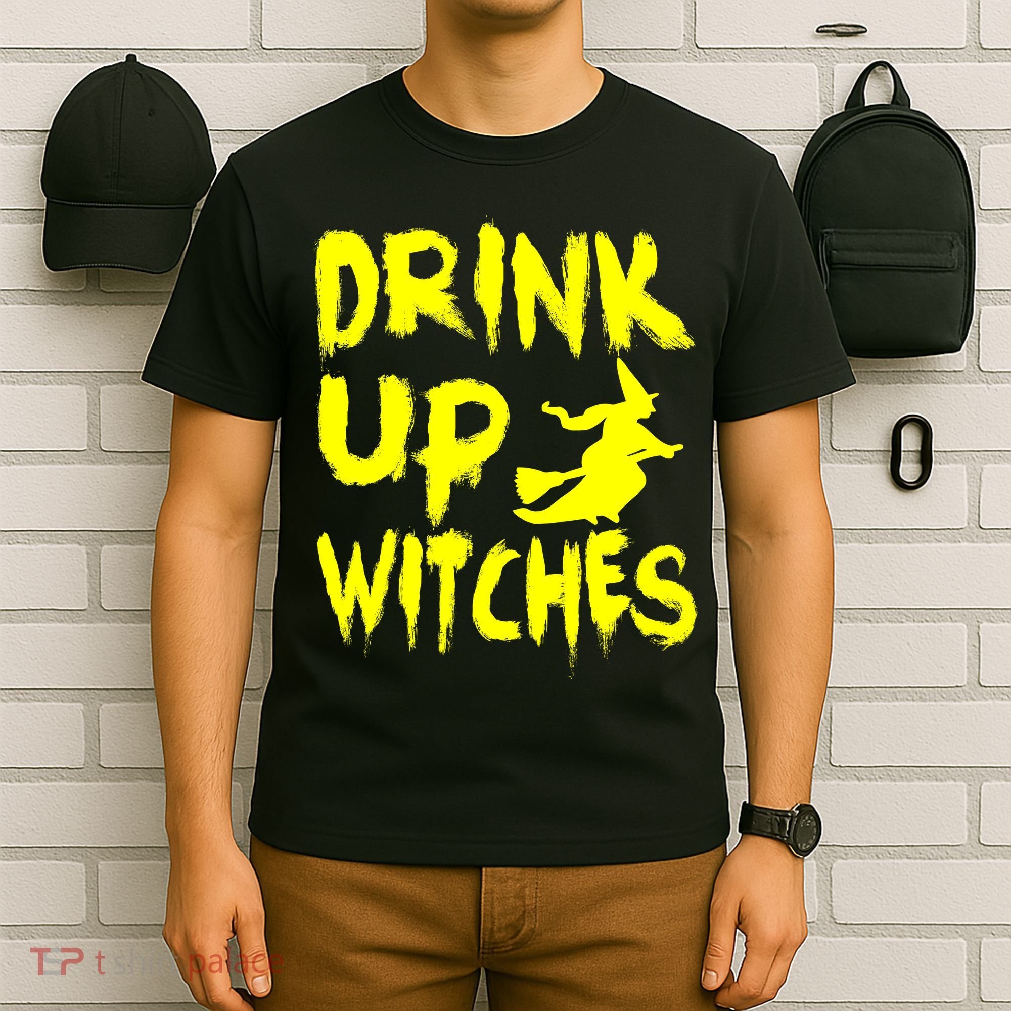 Drink Up Witches T-Shirt