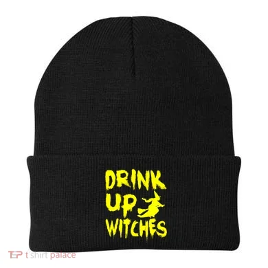 Drink Up Witches Beanie