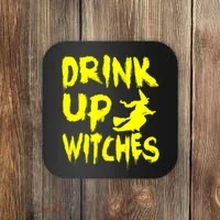 Drink Up Witches Coaster thumb 0