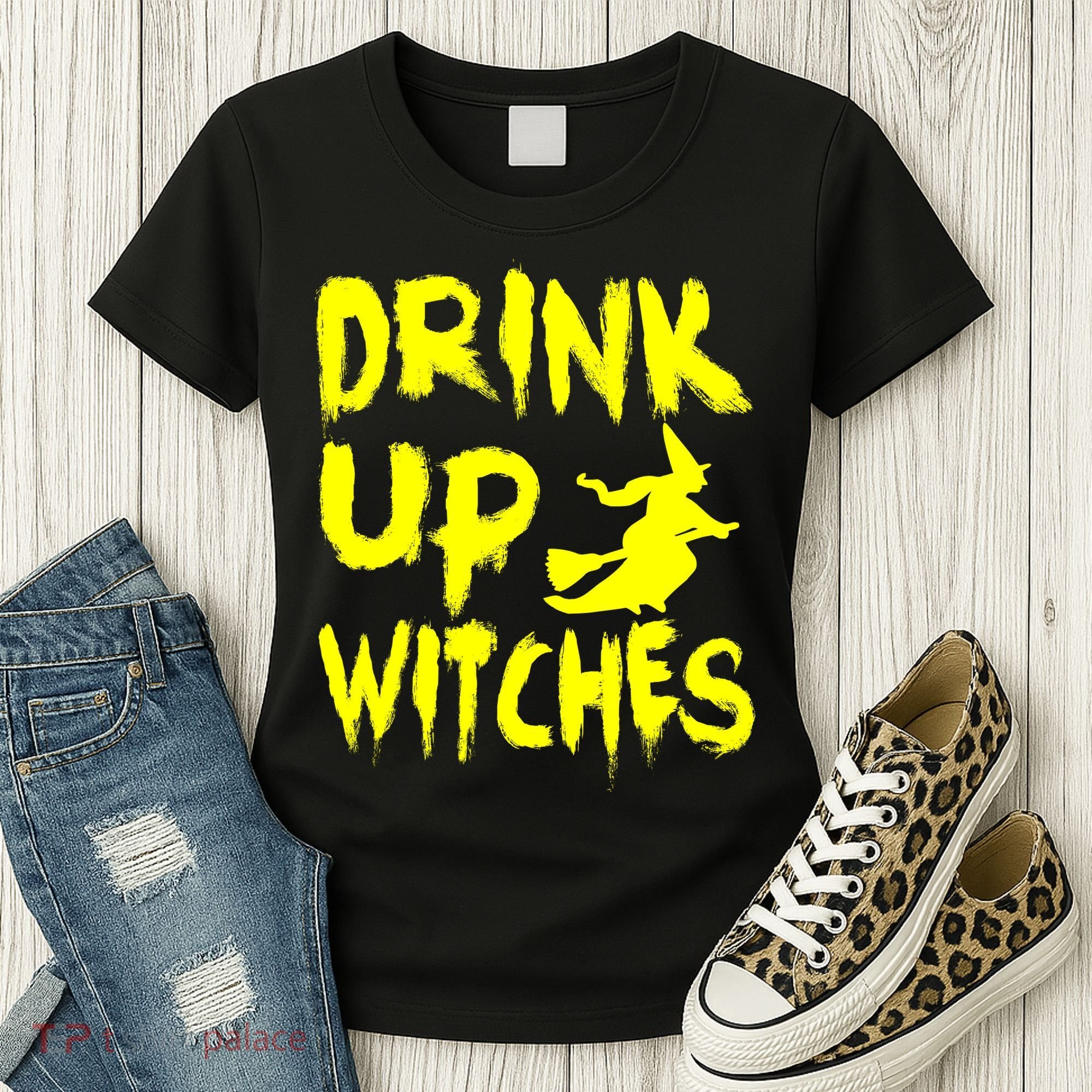 Drink Up Witches Women's T-Shirt