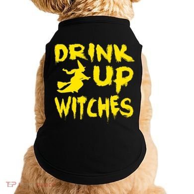 Drink Up Witches Funny Halloween Doggie Tank