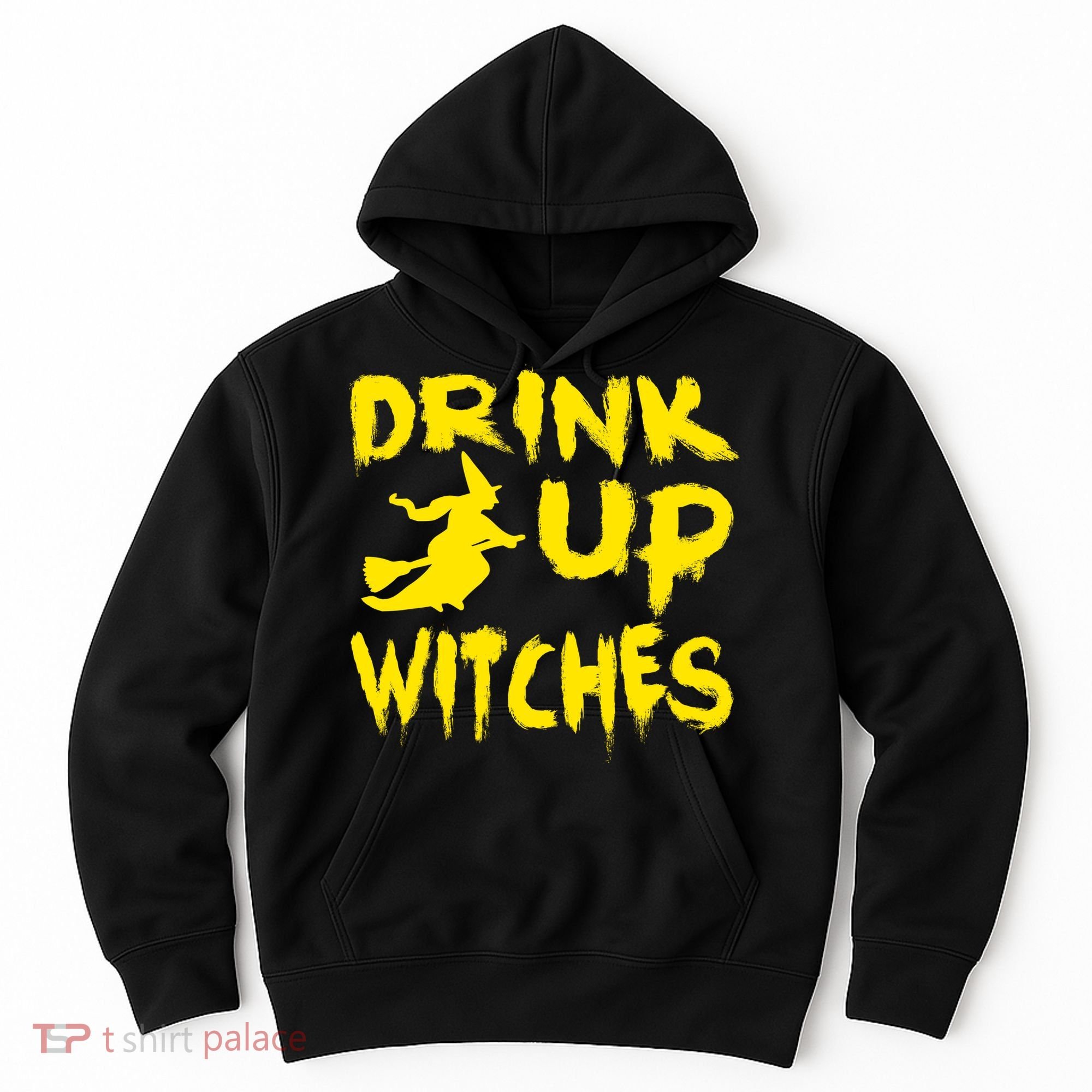 Drink Up Witches Funny Halloween Hoodie