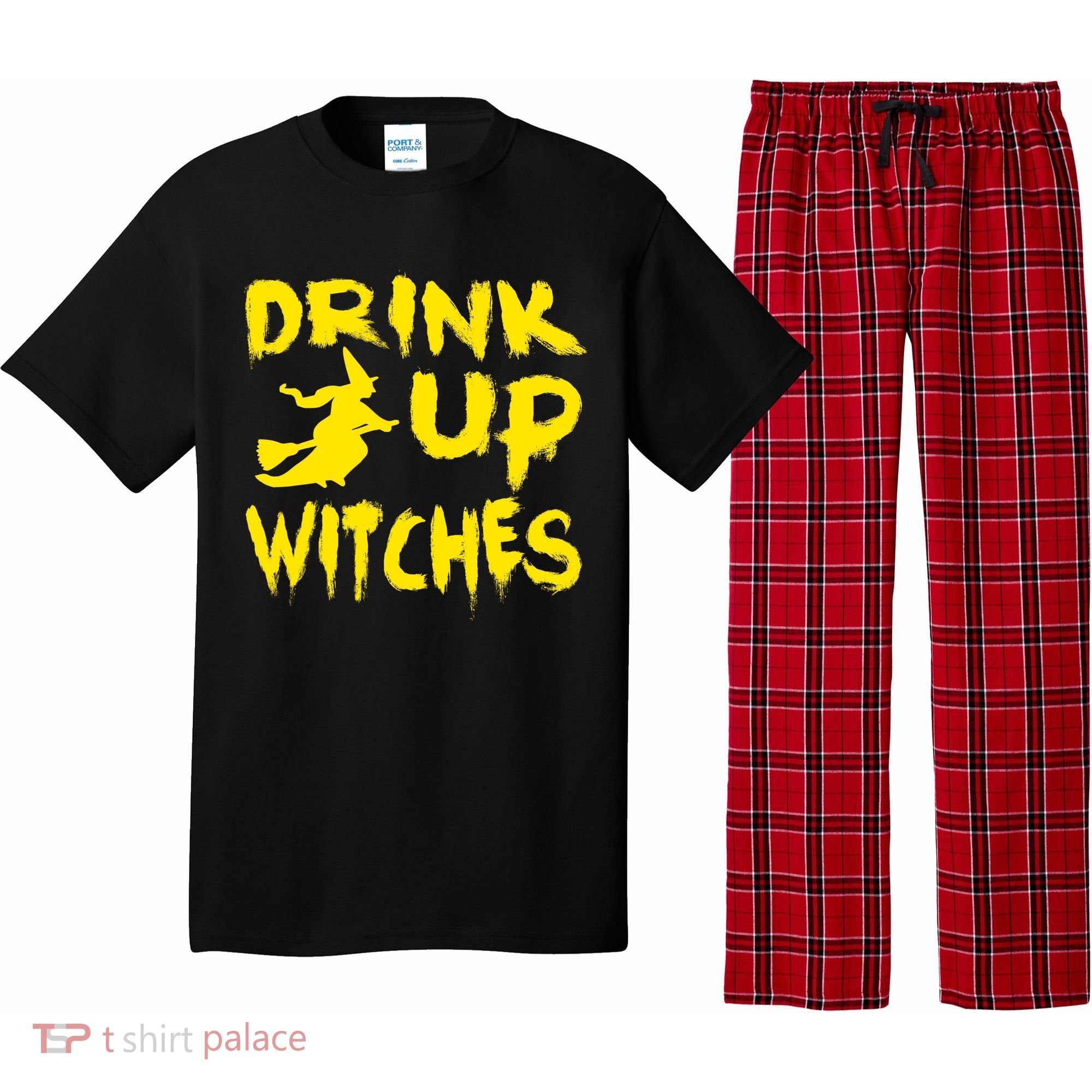 Drink Up Witches Funny Halloween Pajama Set