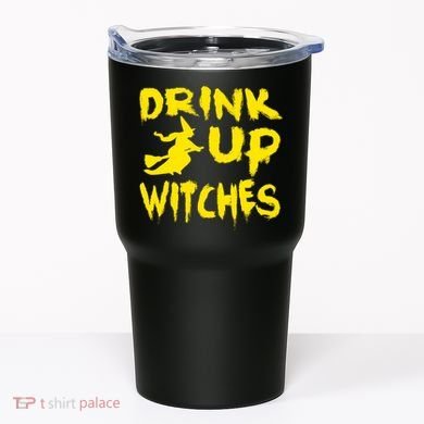 Drink Up Witches Funny Halloween Tumbler