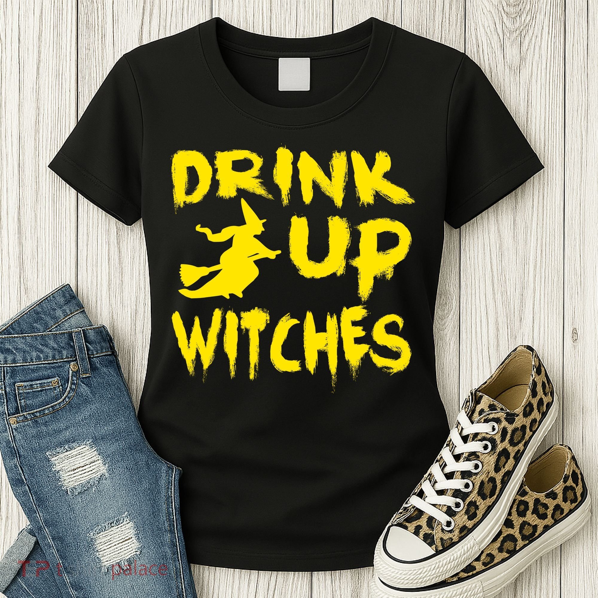 Drink Up Witches Funny Halloween Women's T-Shirt
