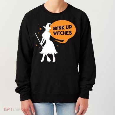 Drink Up Witches Funny Witch Women's Sweatshirt