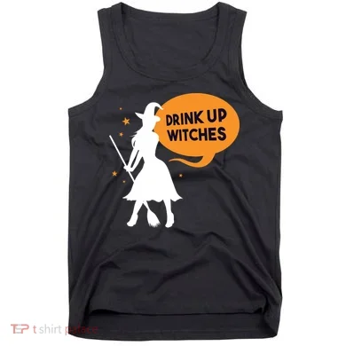 Drink Up Witches Funny Witch Tank Top
