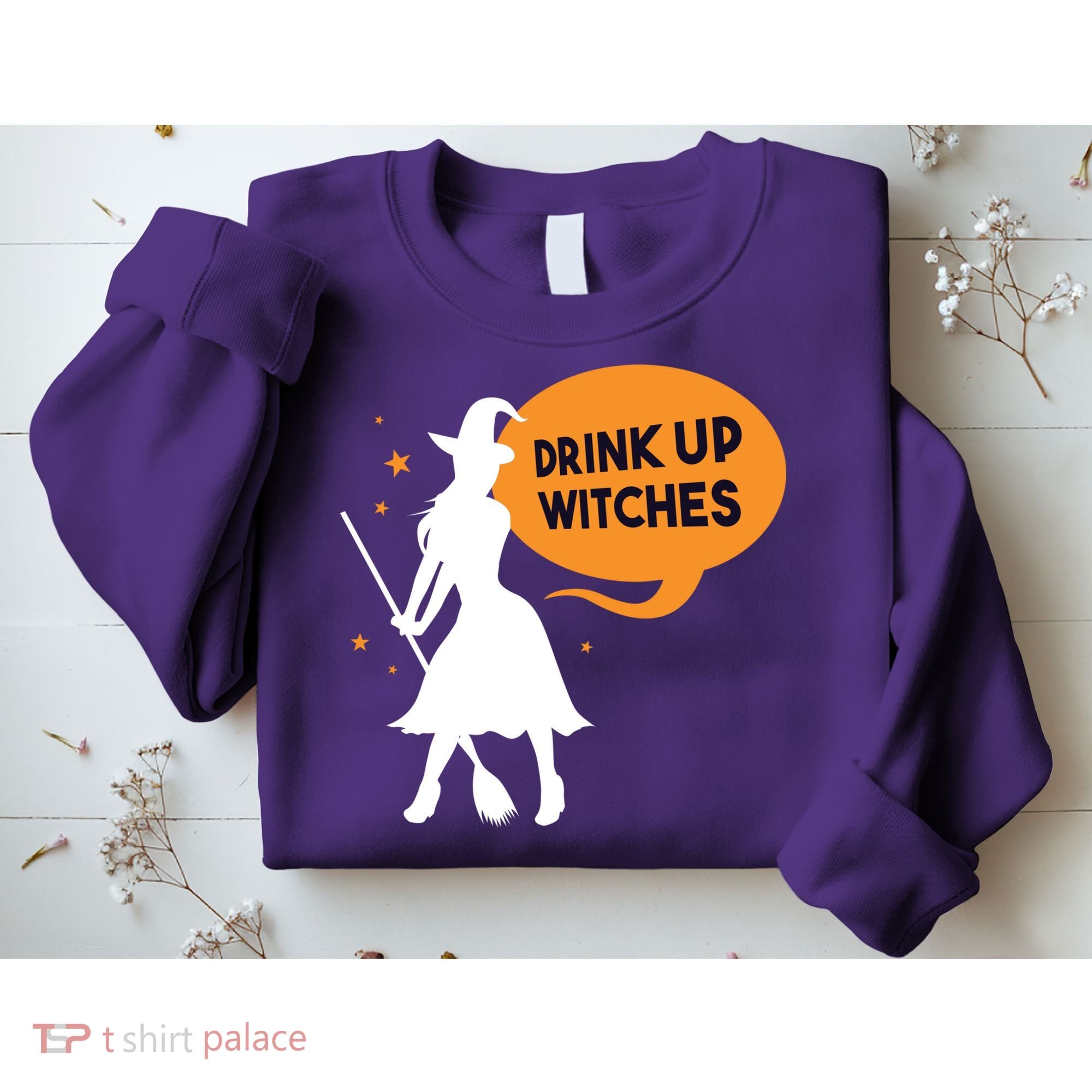 Drink Up Witches Funny Witch Sweatshirt