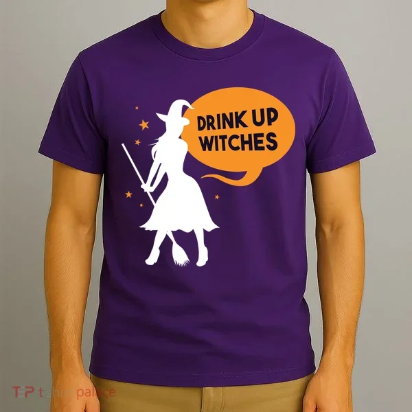Drink Up Witches Funny Witch T-Shirt