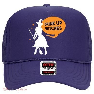 Drink Up Witches Funny Witch Hat