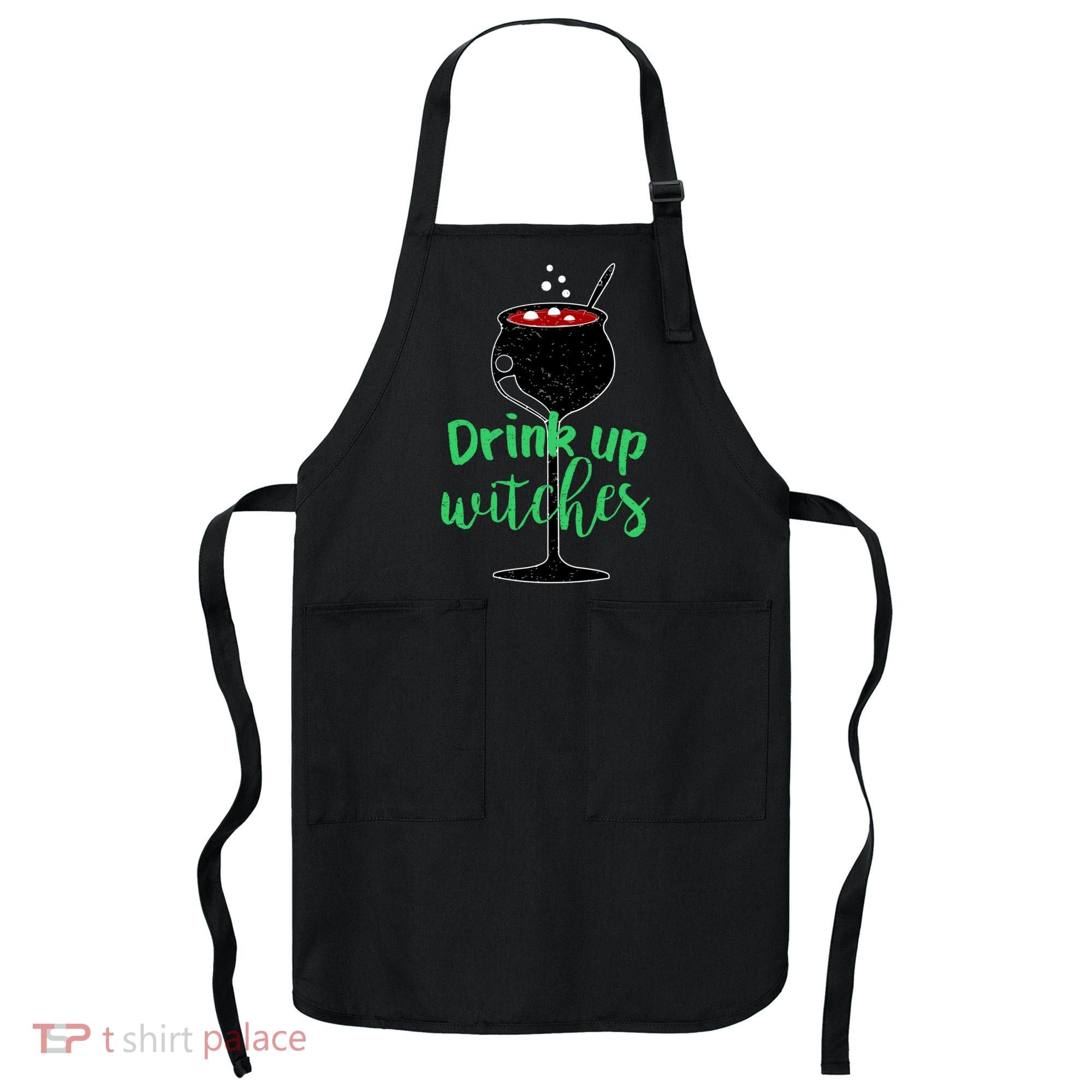 Drink Up Witches Halloween Wine Apron
