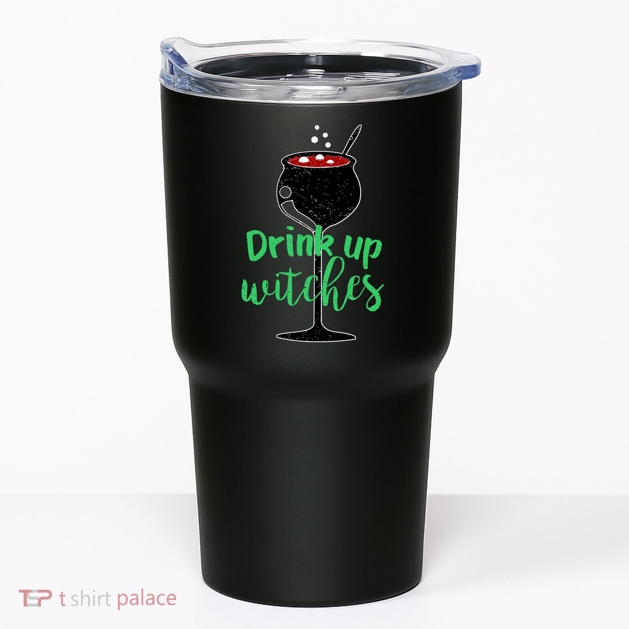 Drink Up Witches Halloween Wine Tumbler