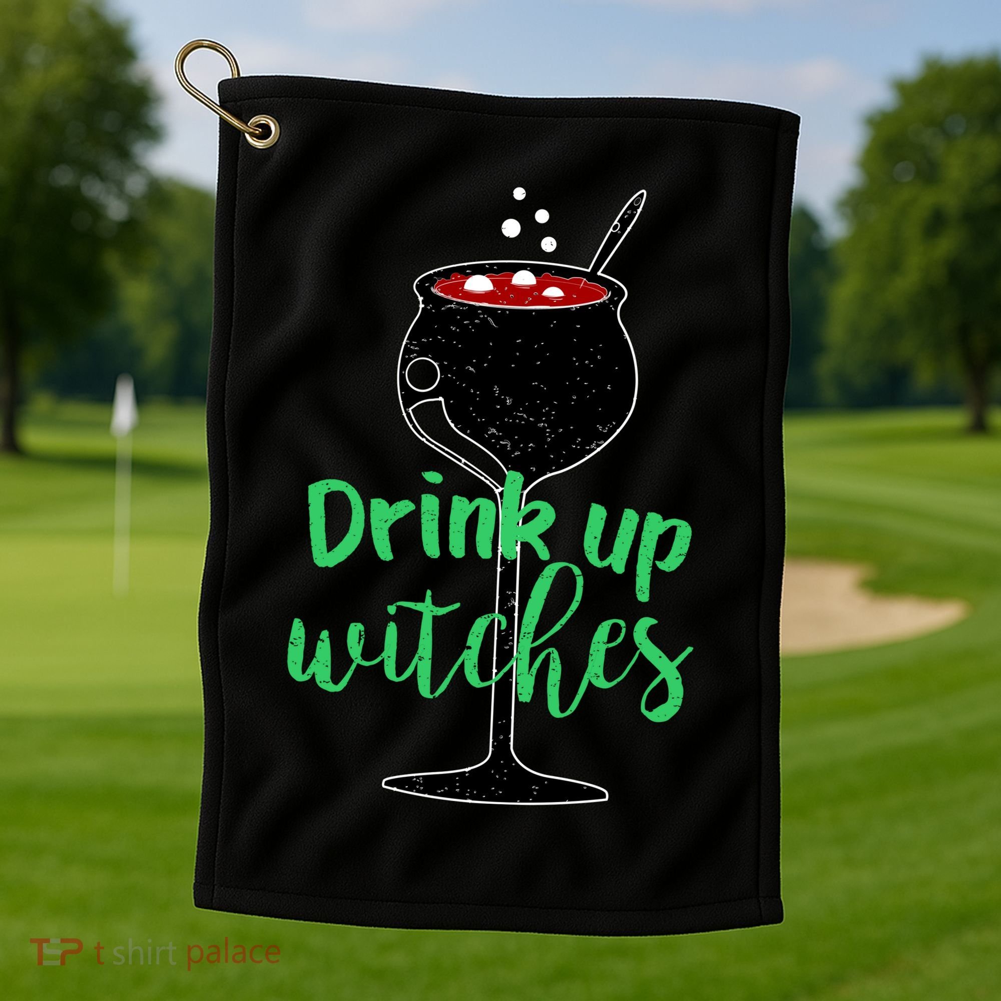 Drink Up Witches Halloween Wine Golf Towel