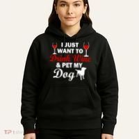 Drink Wine & Pet My Dog Hoodie thumb 5