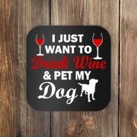 Drink Wine & Pet My Dog Coaster thumb 0