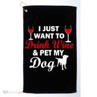 Drink Wine & Pet My Dog Golf Towel thumb 0