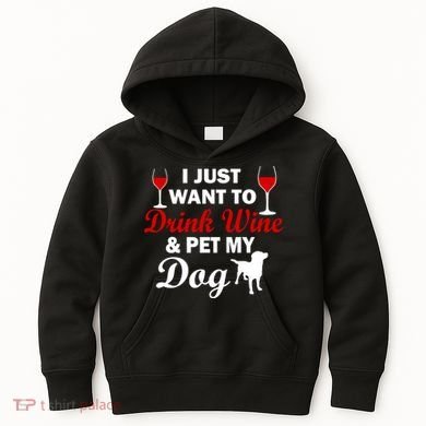 Drink Wine & Pet My Dog Kids Hoodie