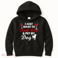 Drink Wine & Pet My Dog Kids Hoodie thumb 0
