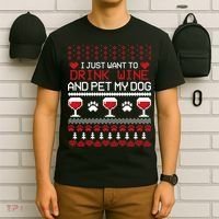 Drink Wine And Pet My Dog Ugly Christmas T-Shirt thumb 6