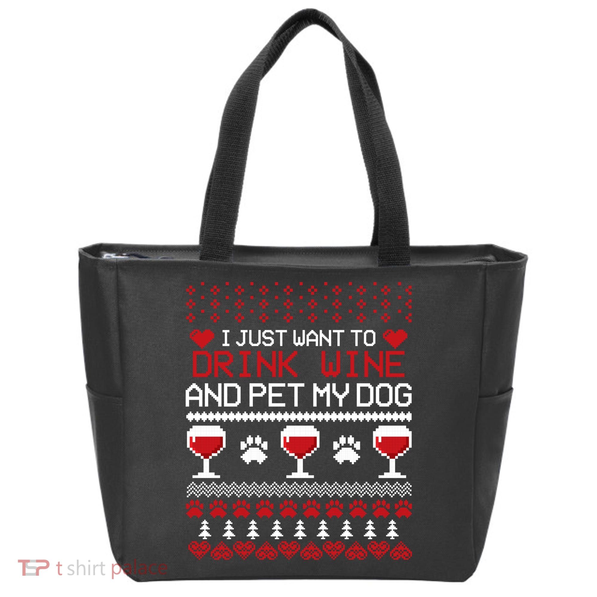 Drink Wine And Pet My Dog Ugly Christmas Tote Bag
