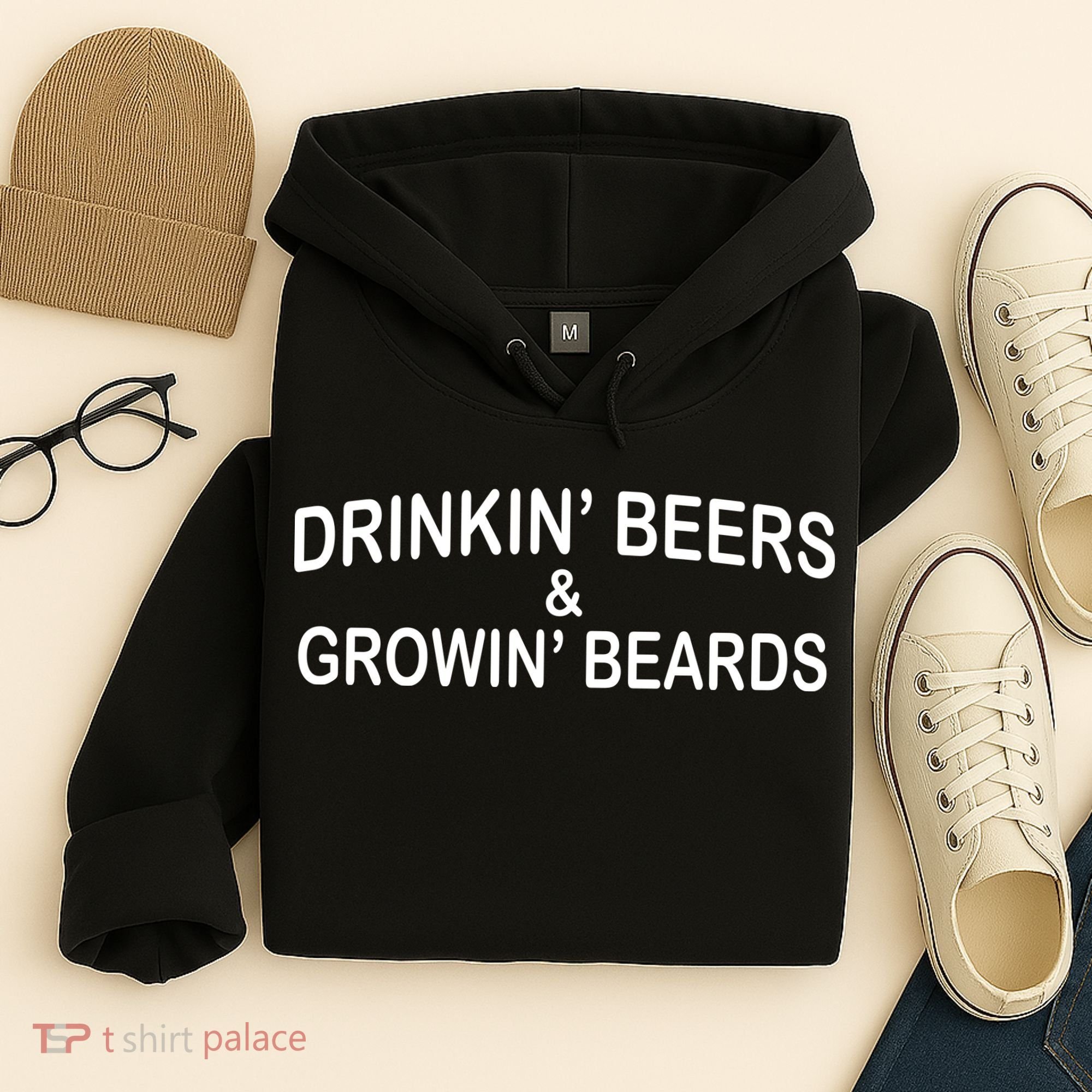 Drinkin' Beers and Grownin' Beards Hoodie