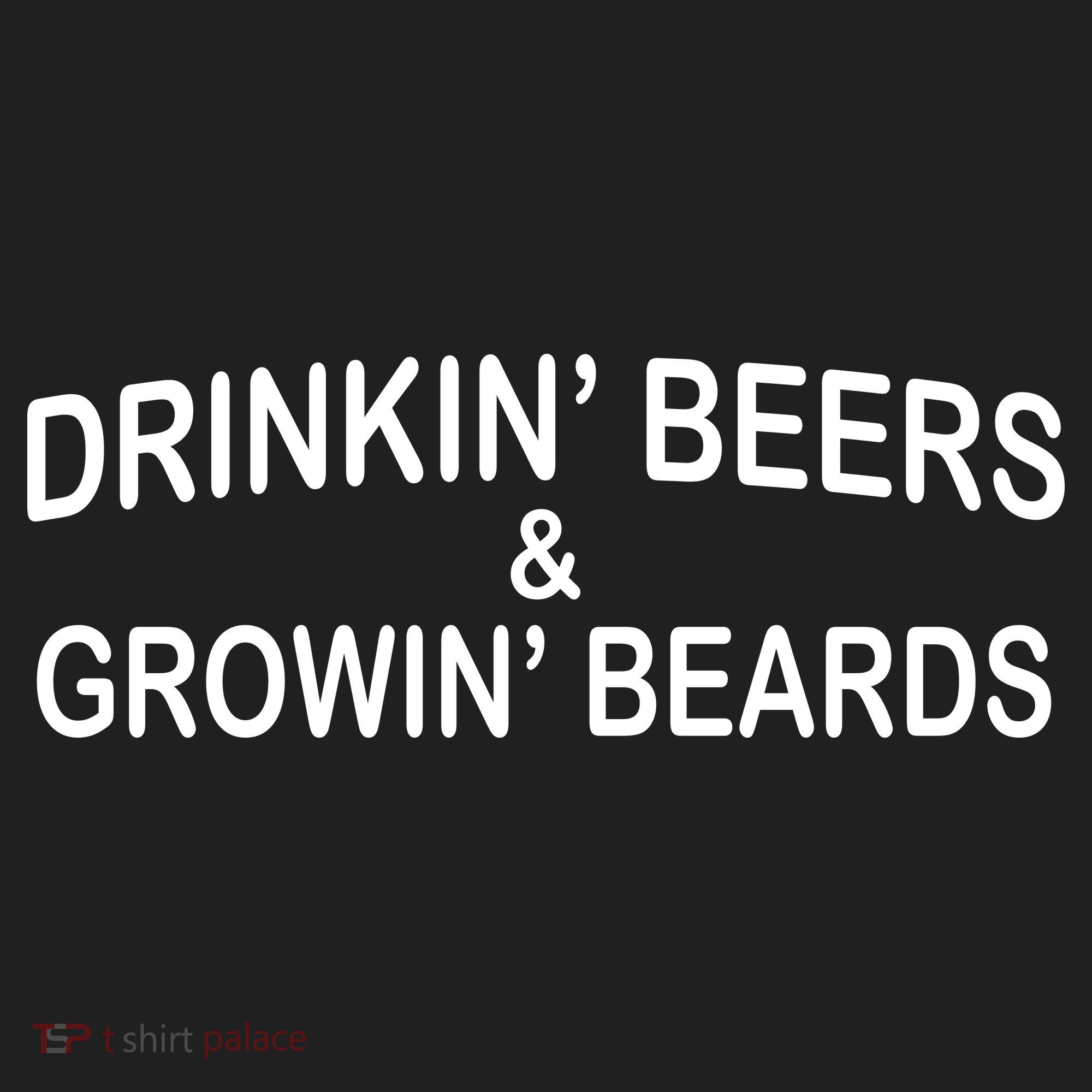 Drinkin' Beers and Grownin' Beards Beanie