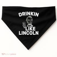 Drinkin Like Lincoln USA-Made Doggie Bandana thumb 0