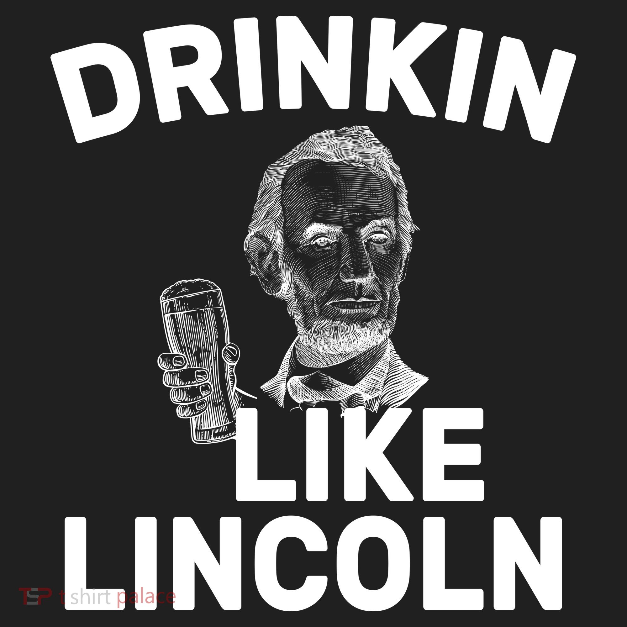Drinkin Like Lincoln Beanie