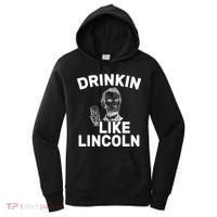 Drinkin Like Lincoln Women's Hoodie thumb 0