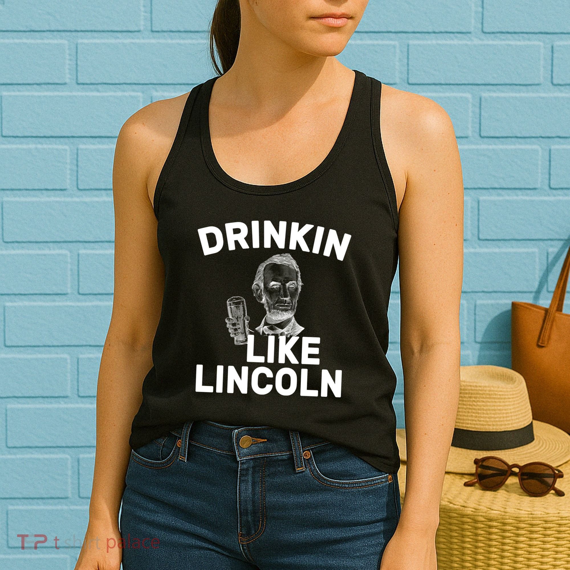 Drinkin Like Lincoln Women's Tank Top