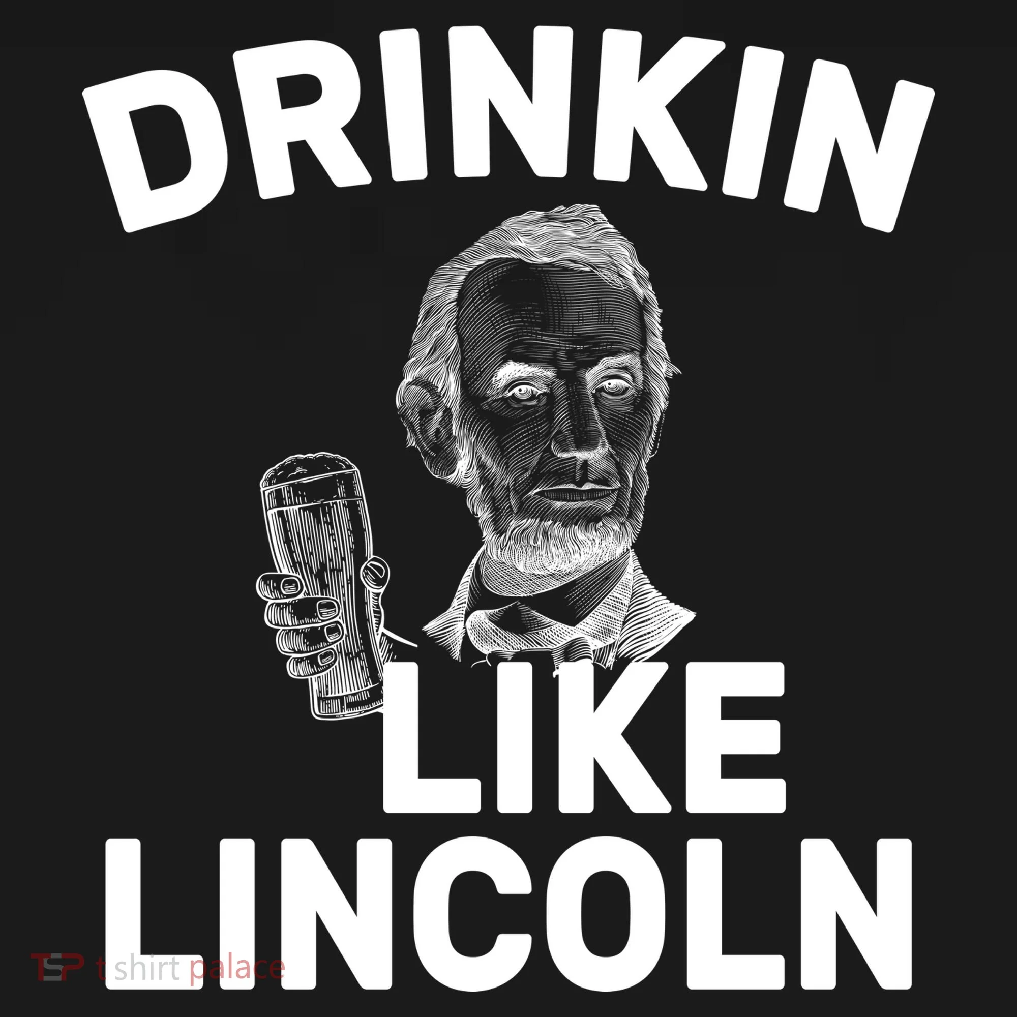 Drinkin Like Lincoln Toddler Hoodie