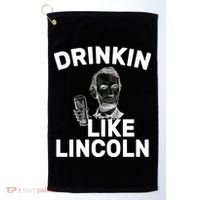 Drinkin Like Lincoln Golf Towel thumb 0
