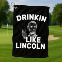 Drinkin Like Lincoln Golf Towel thumb 1