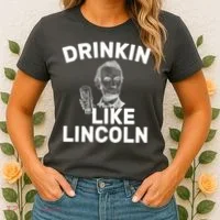 Drinkin Like Lincoln Women's T-Shirt thumb 2