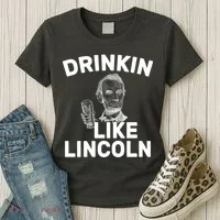 Drinkin Like Lincoln Women's T-Shirt thumb 3