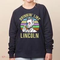 Drinkin' Like Lincoln Retro Abraham Women's Sweatshirt thumb 0