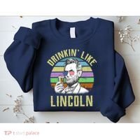 Drinkin' Like Lincoln Retro Abraham Sweatshirt thumb 2